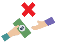 A person handing money to another person, with a large red X to indicate this is not required.